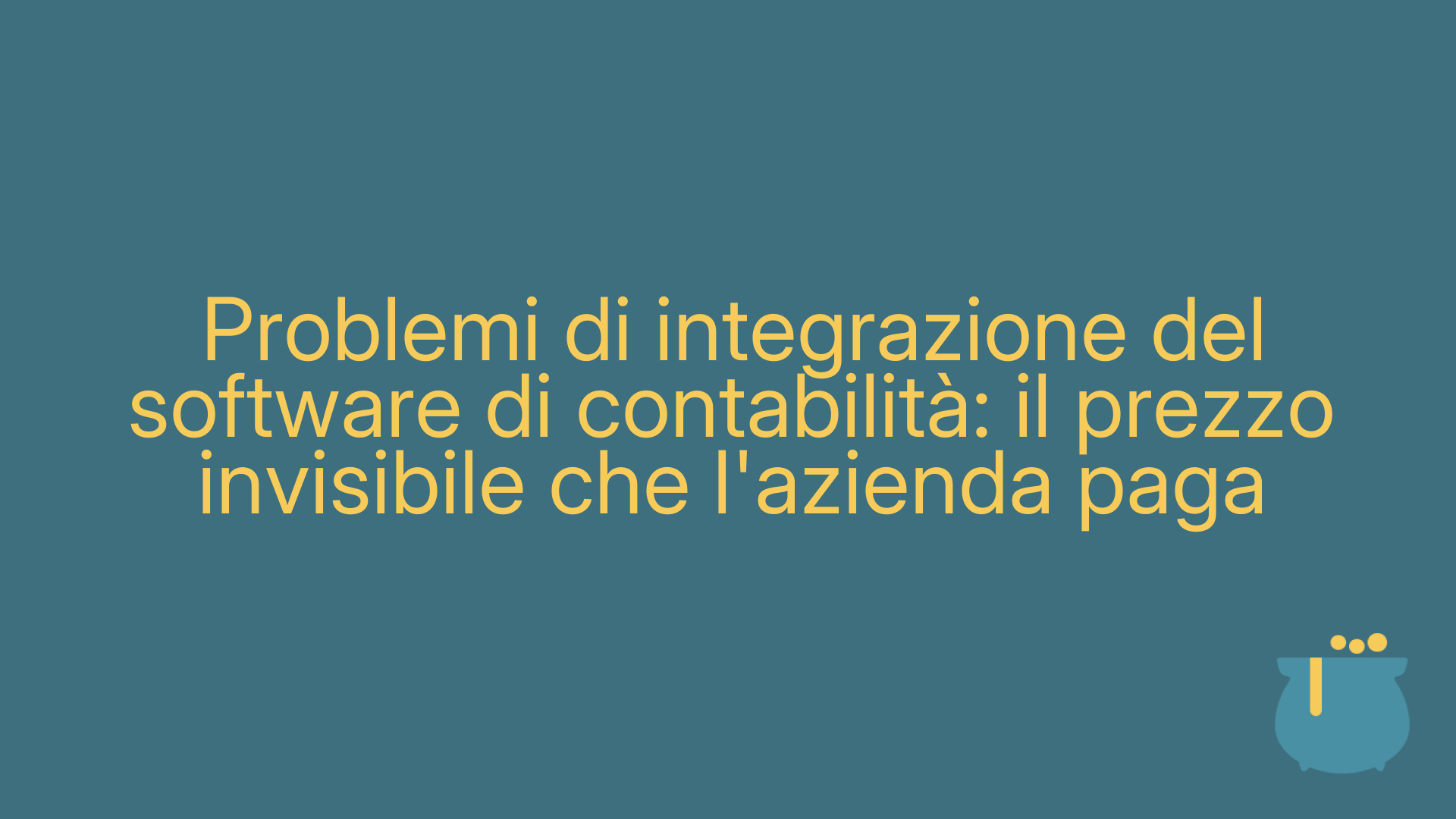 Problemi di integrazione del software di contabilità: il prezzo invisibile che l'azienda paga
