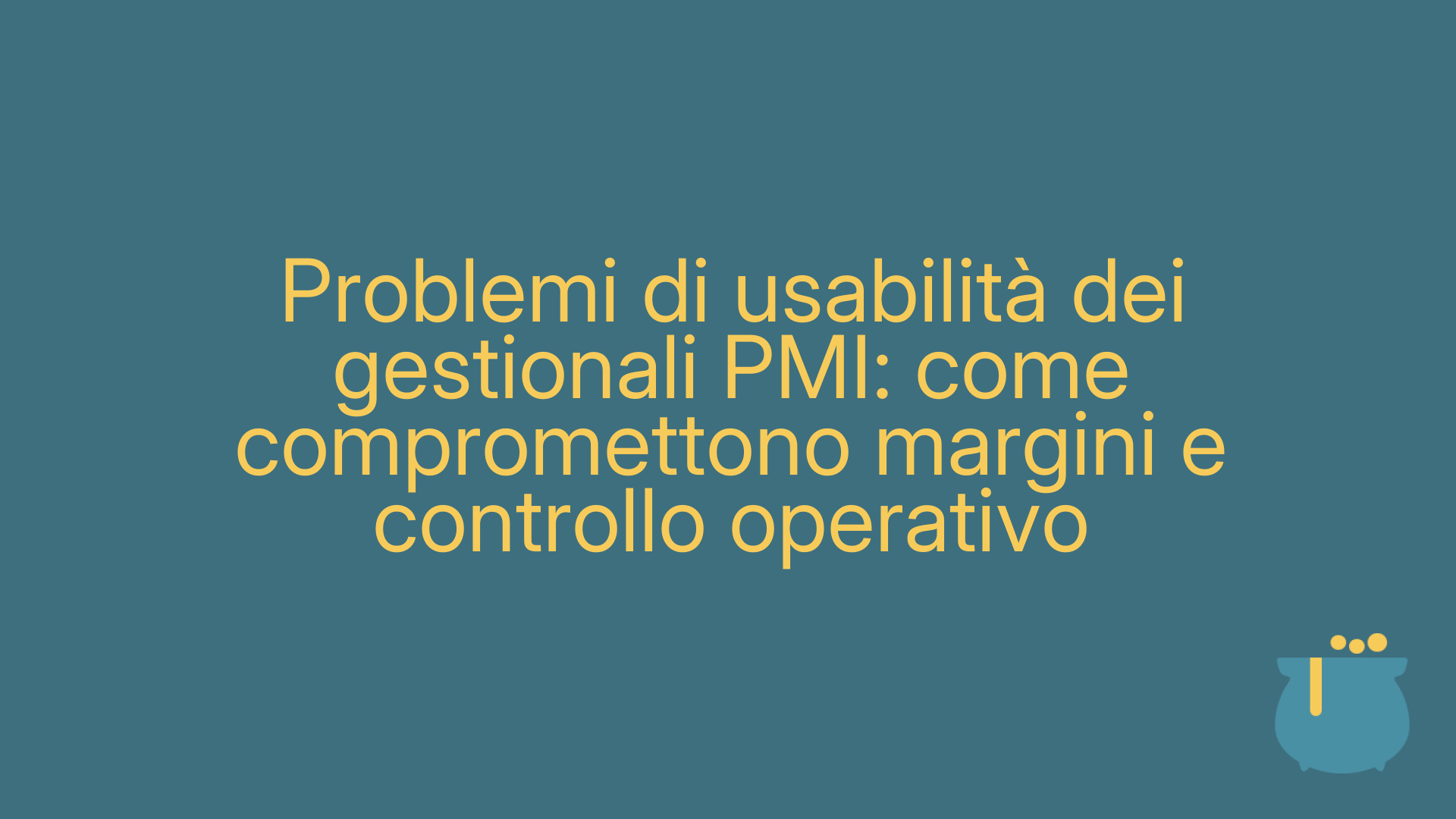 Problemi di usabilità dei gestionali PMI: come compromettono margini e controllo operativo