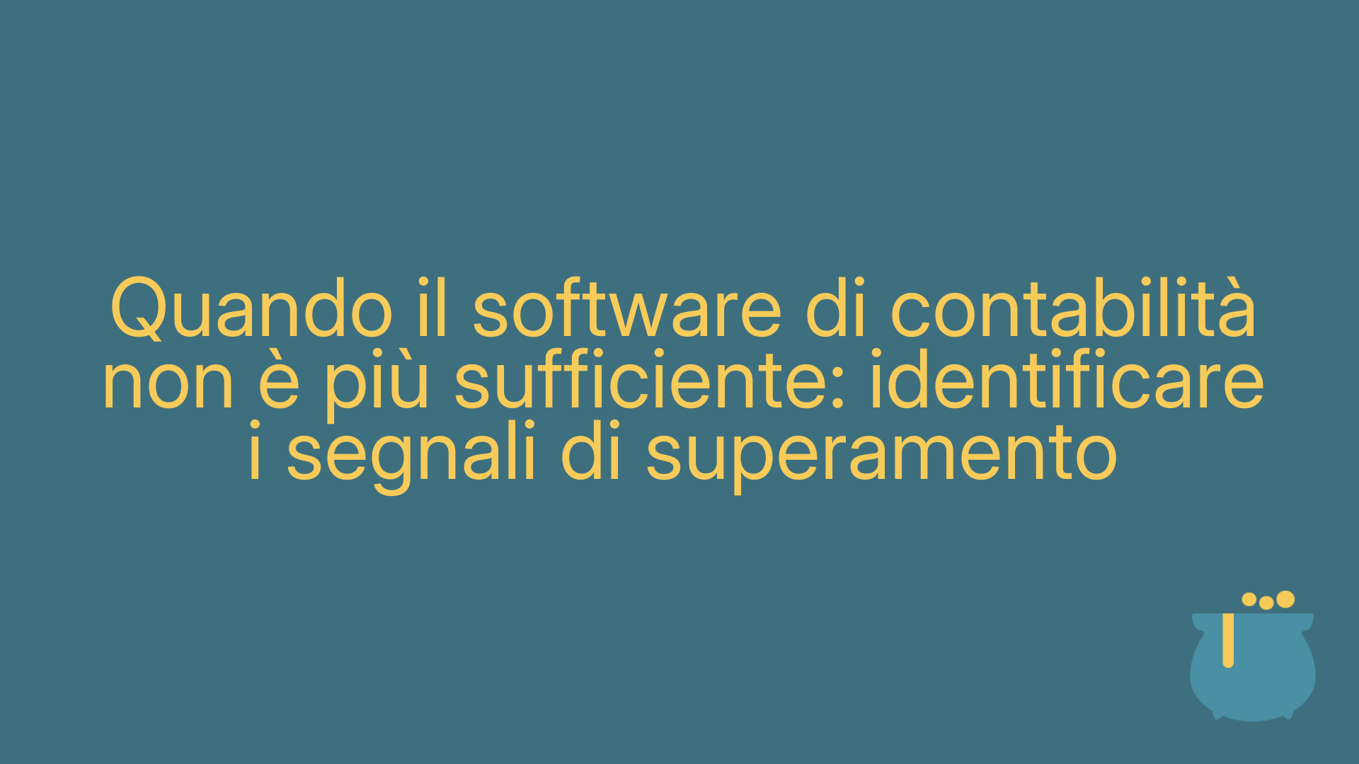 Quando il software di contabilità non è più sufficiente: identificare i segnali di superamento