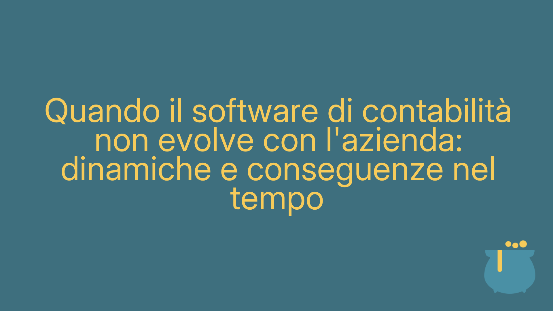 Quando il software di contabilità non evolve con l'azienda: dinamiche e conseguenze nel tempo