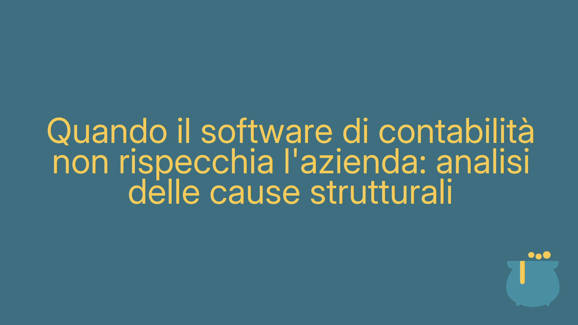 Quando il software di contabilità non rispecchia l'azienda: analisi delle cause strutturali