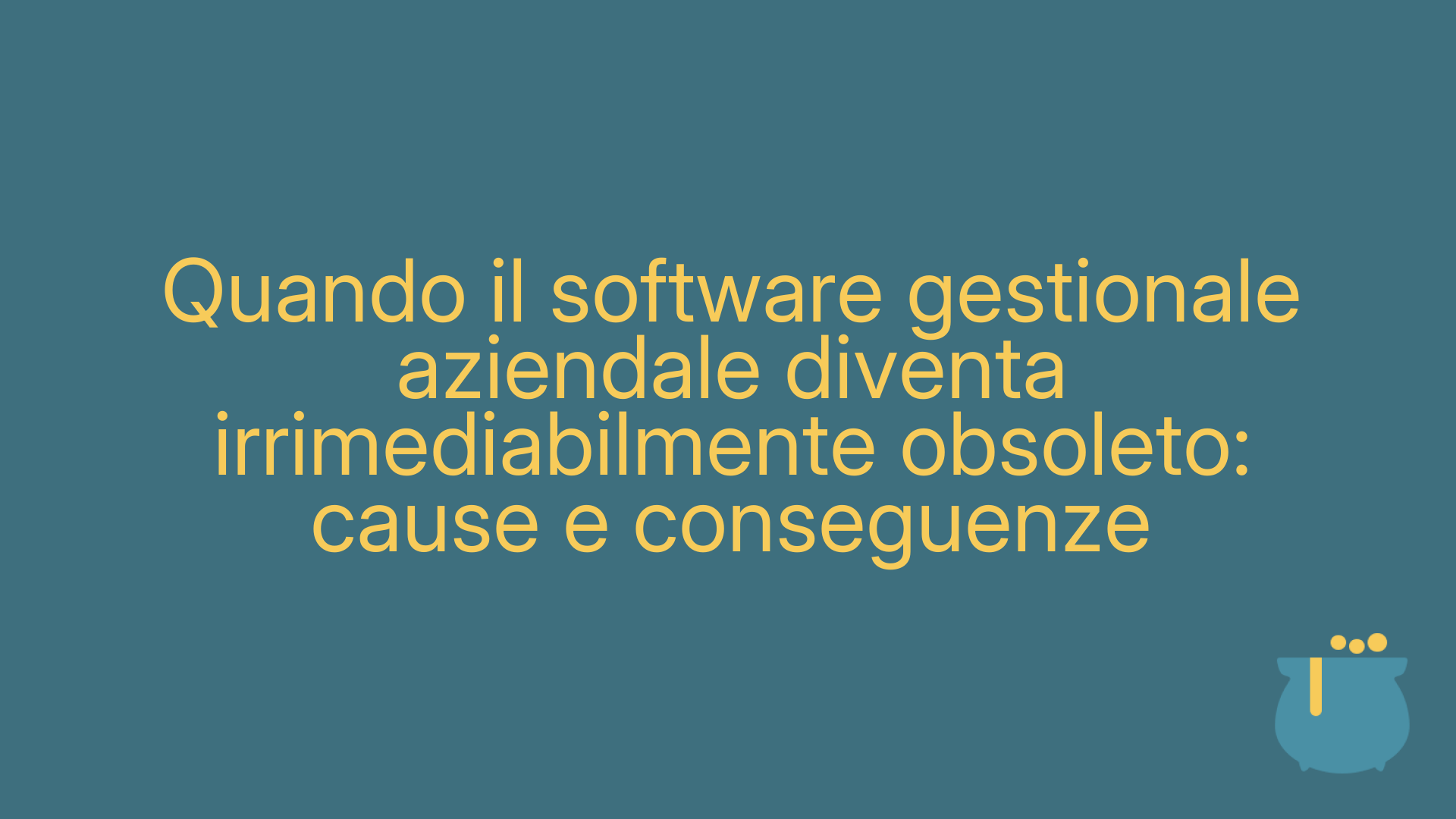 Quando il software gestionale aziendale diventa irrimediabilmente obsoleto: cause e conseguenze