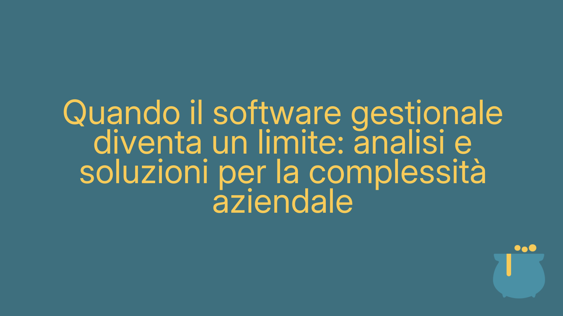 Quando il software gestionale diventa un limite: analisi e soluzioni per la complessità aziendale