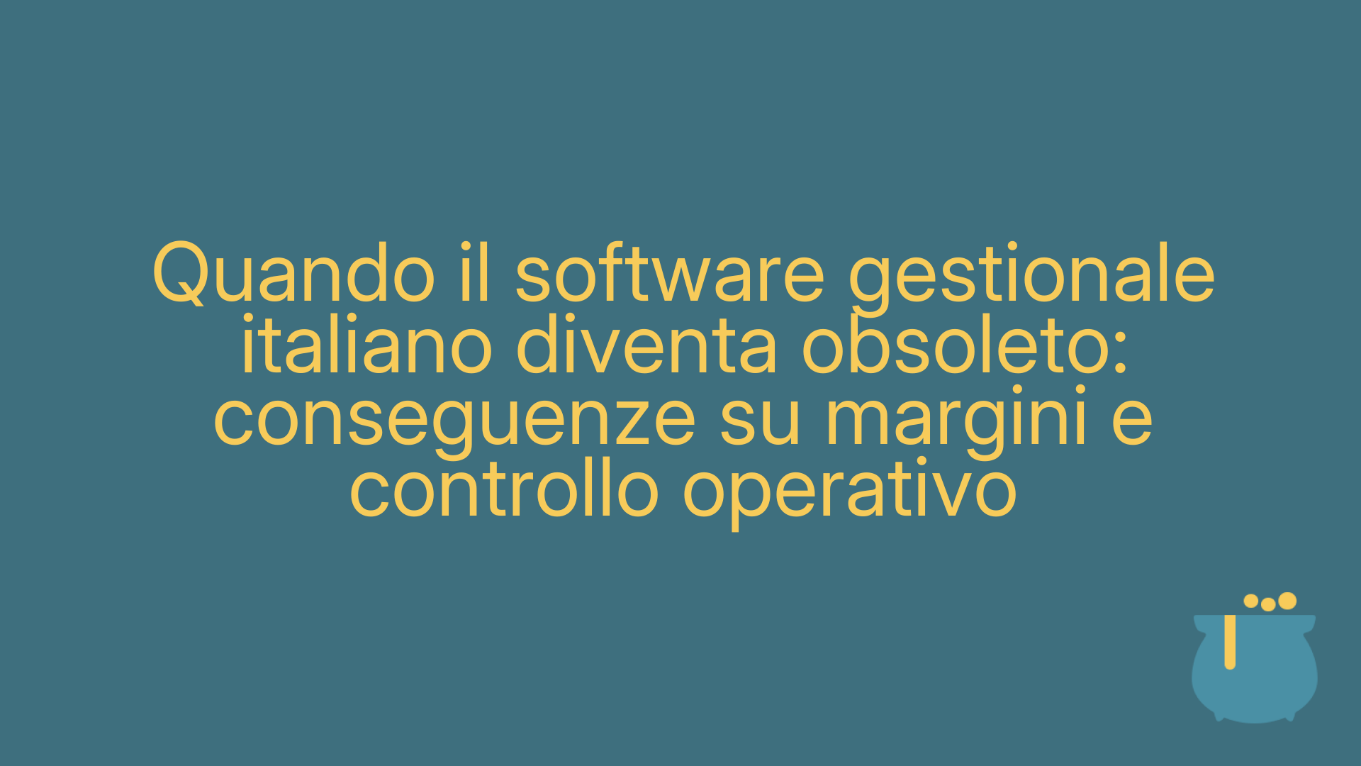 Quando il software gestionale italiano diventa obsoleto: conseguenze su margini e controllo operativo
