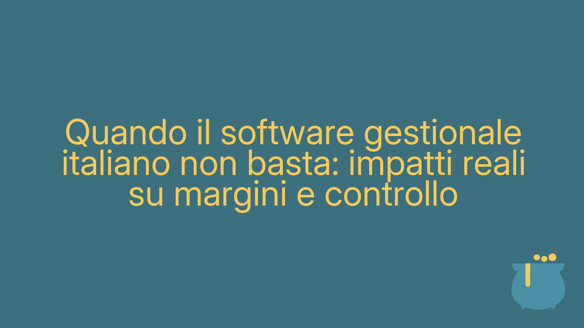 Quando il software gestionale italiano non basta: impatti reali su margini e controllo