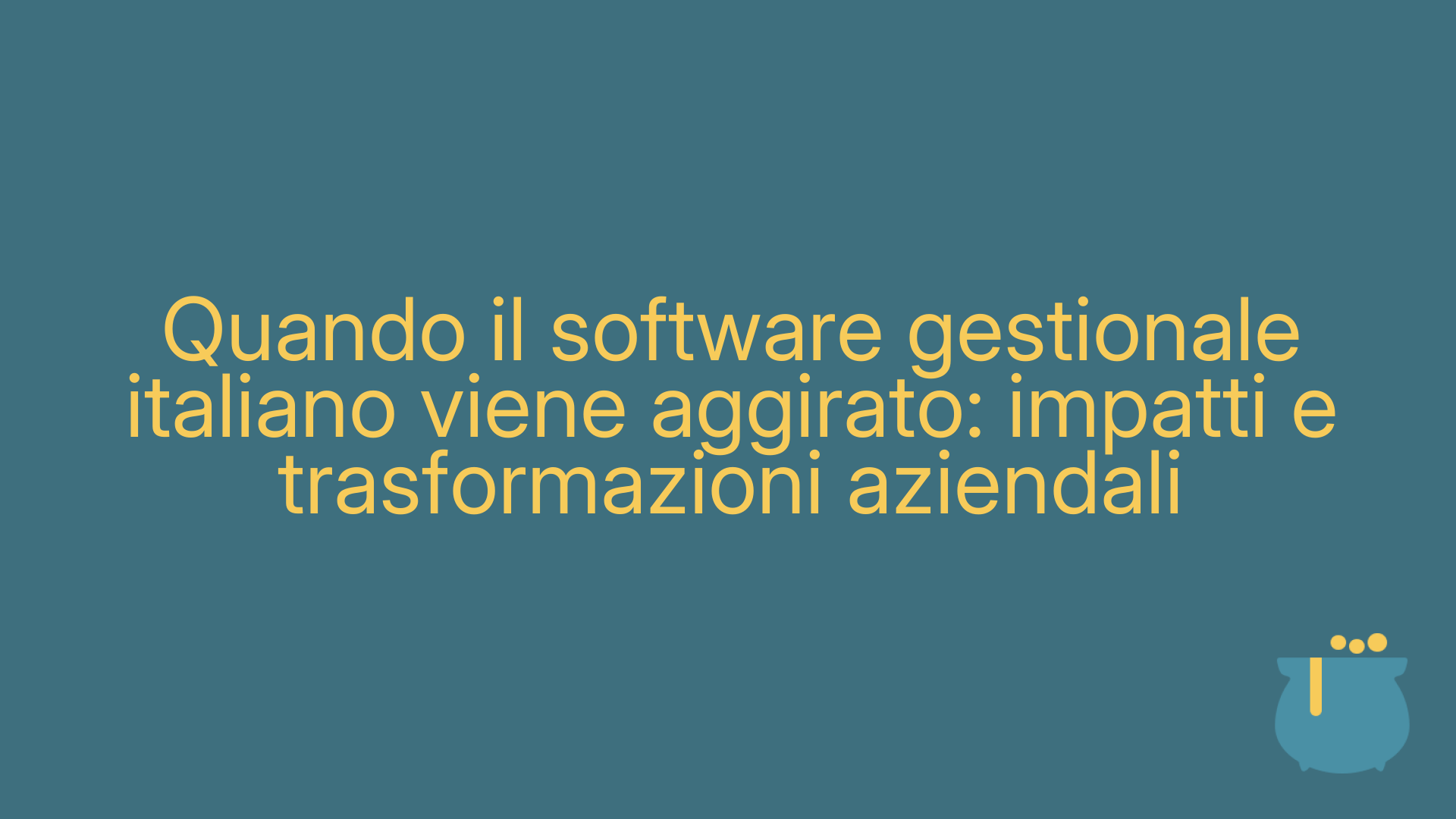 Quando il software gestionale italiano viene aggirato: impatti e trasformazioni aziendali