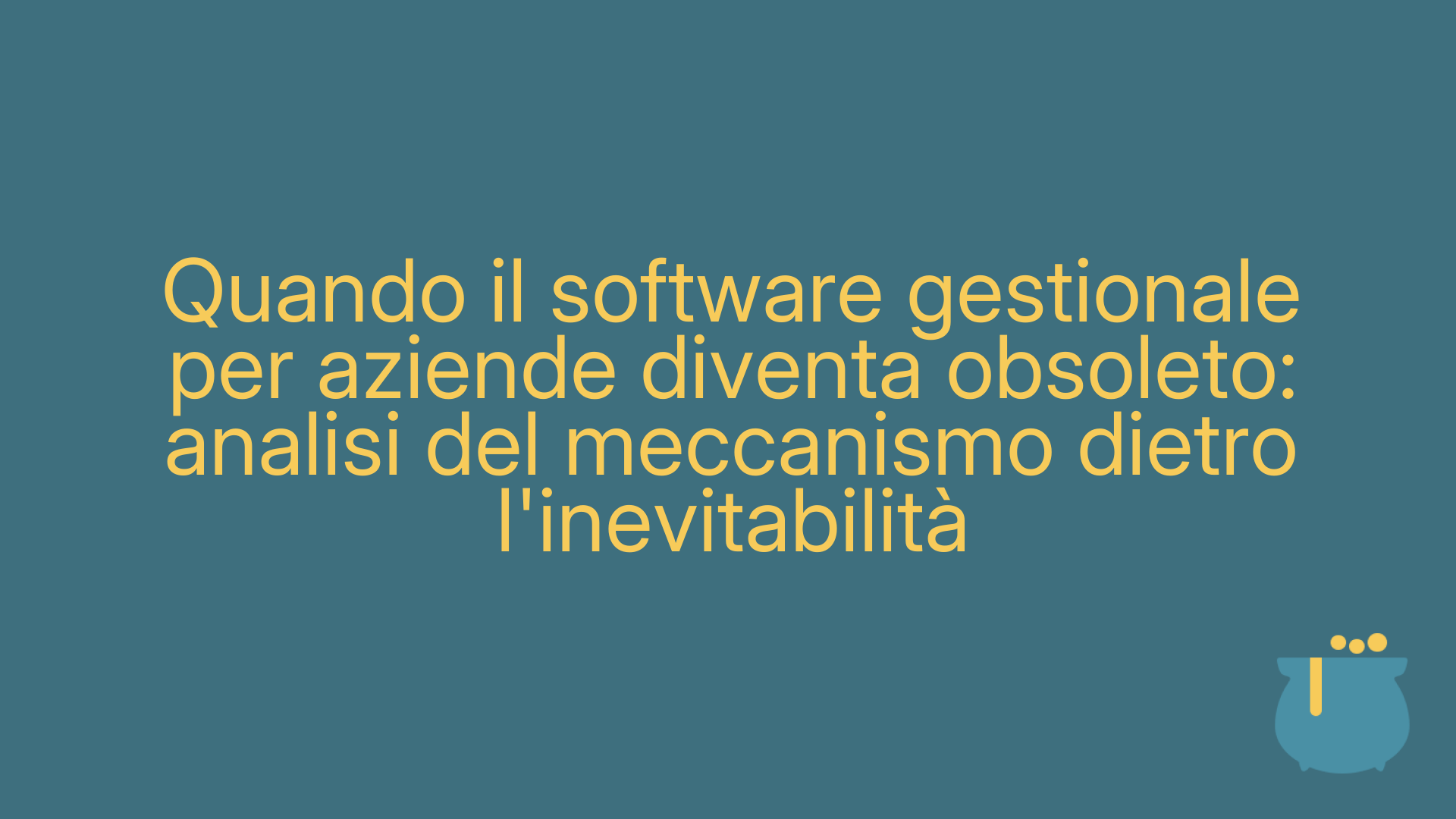 Quando il software gestionale per aziende diventa obsoleto: analisi del meccanismo dietro l'inevitabilità