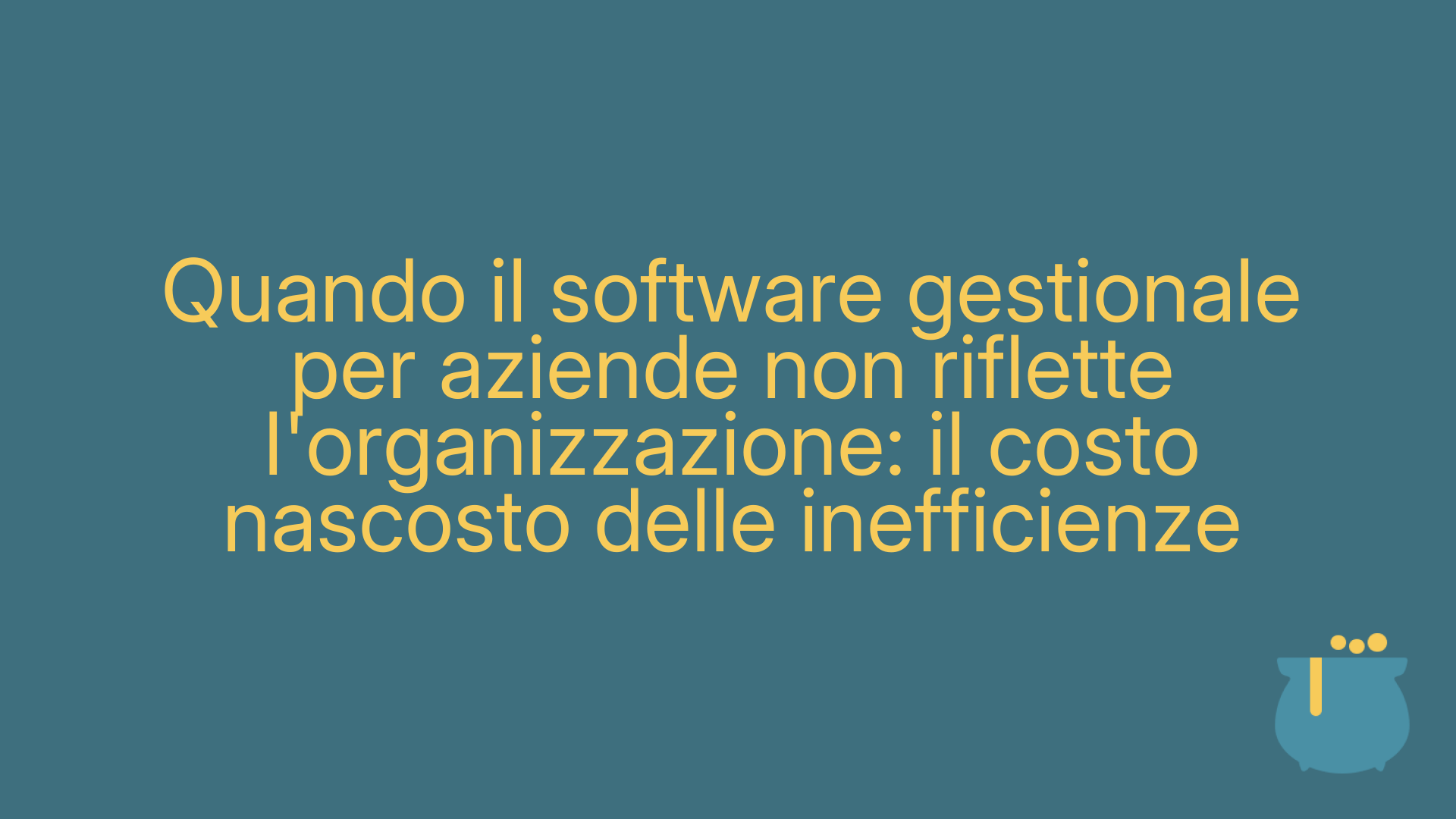 Quando il software gestionale per aziende non riflette l'organizzazione: il costo nascosto delle inefficienze
