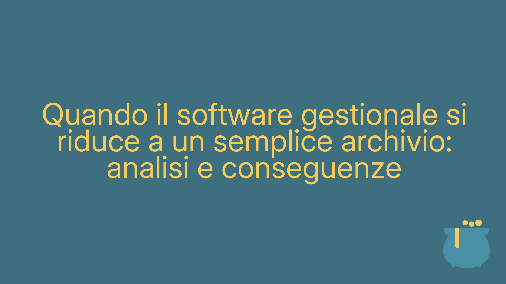Quando il software gestionale si riduce a un semplice archivio: analisi e conseguenze
