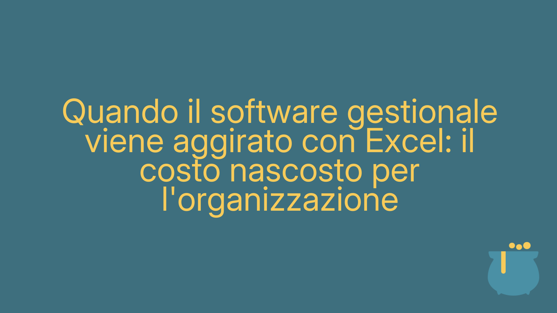 Quando il software gestionale viene aggirato con Excel: il costo nascosto per l'organizzazione