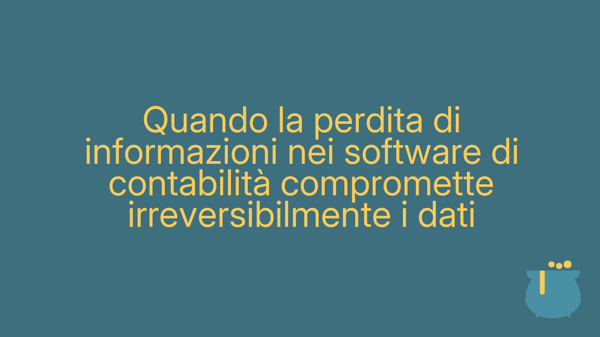 Quando la perdita di informazioni nei software di contabilità compromette irreversibilmente i dati