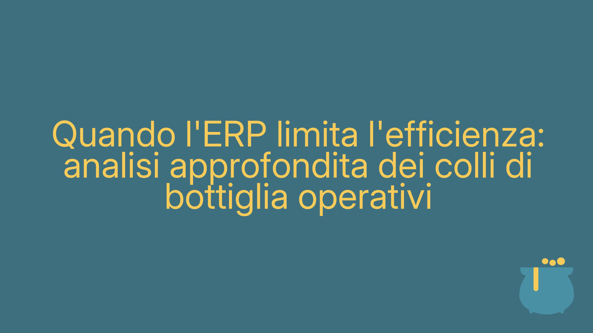 Quando l'ERP limita l'efficienza: analisi approfondita dei colli di bottiglia operativi