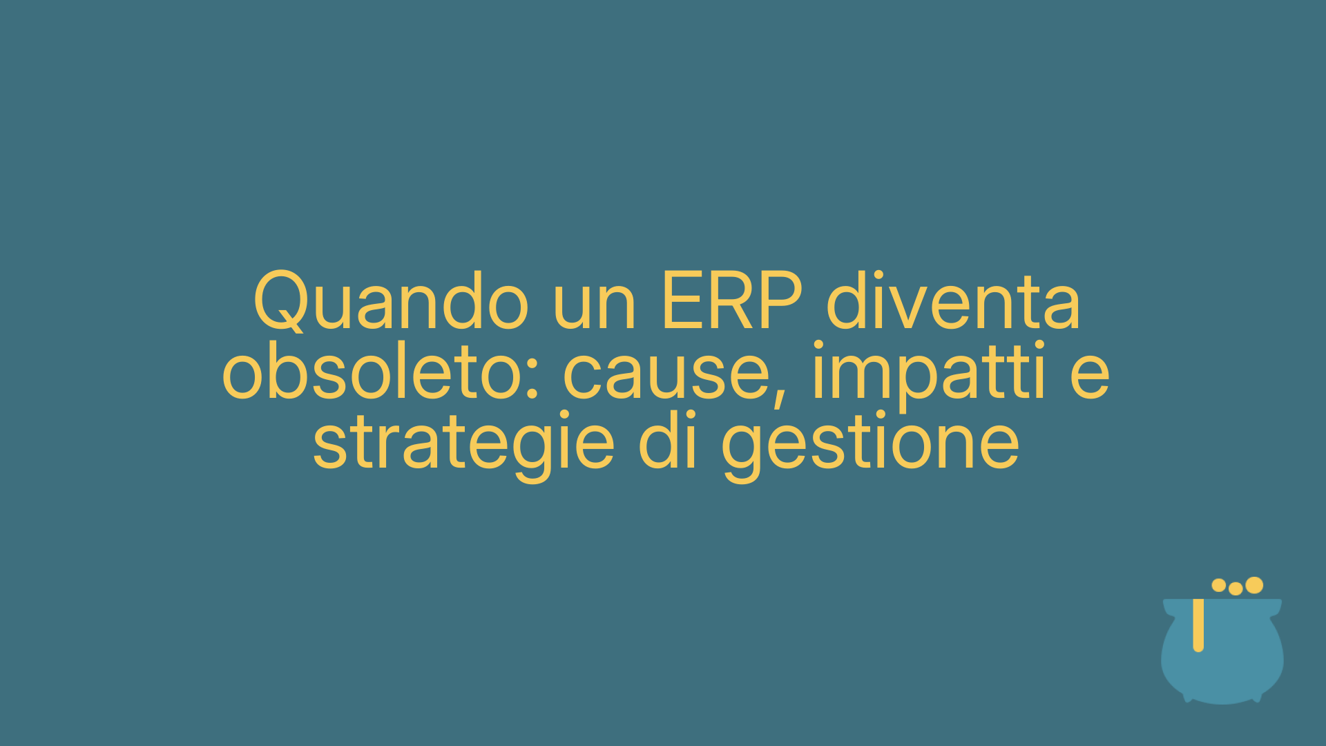 Quando un ERP diventa obsoleto: cause, impatti e strategie di gestione