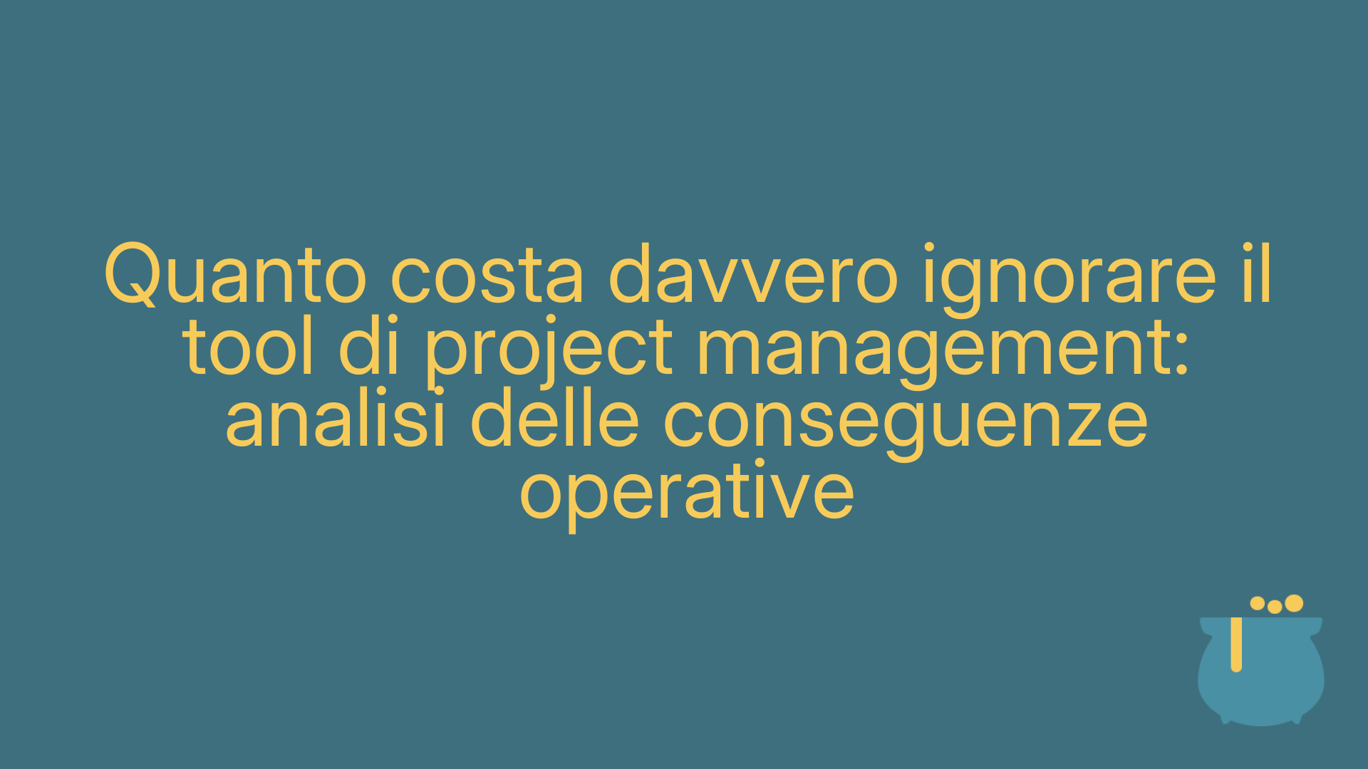 Quanto costa davvero ignorare il tool di project management: analisi delle conseguenze operative