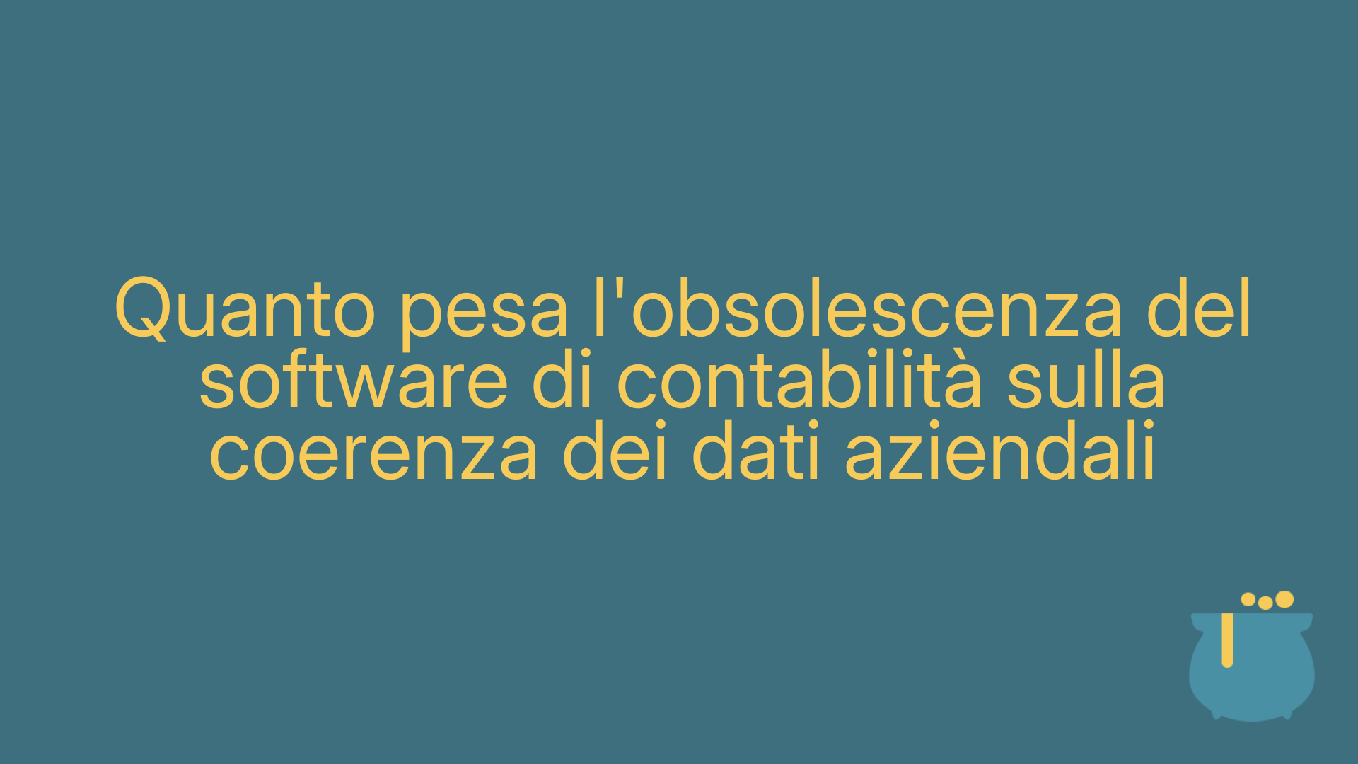Quanto pesa l'obsolescenza del software di contabilità sulla coerenza dei dati aziendali