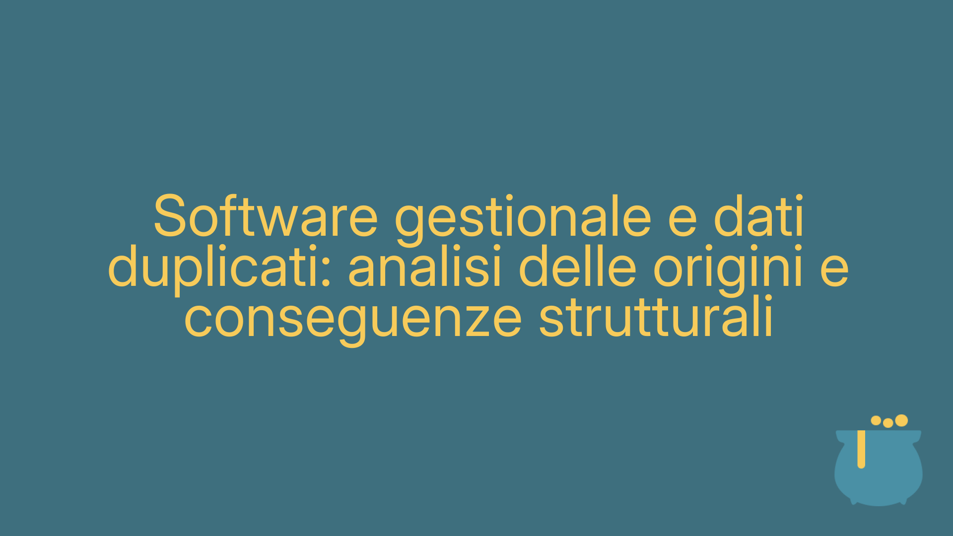 Software gestionale e dati duplicati: analisi delle origini e conseguenze strutturali