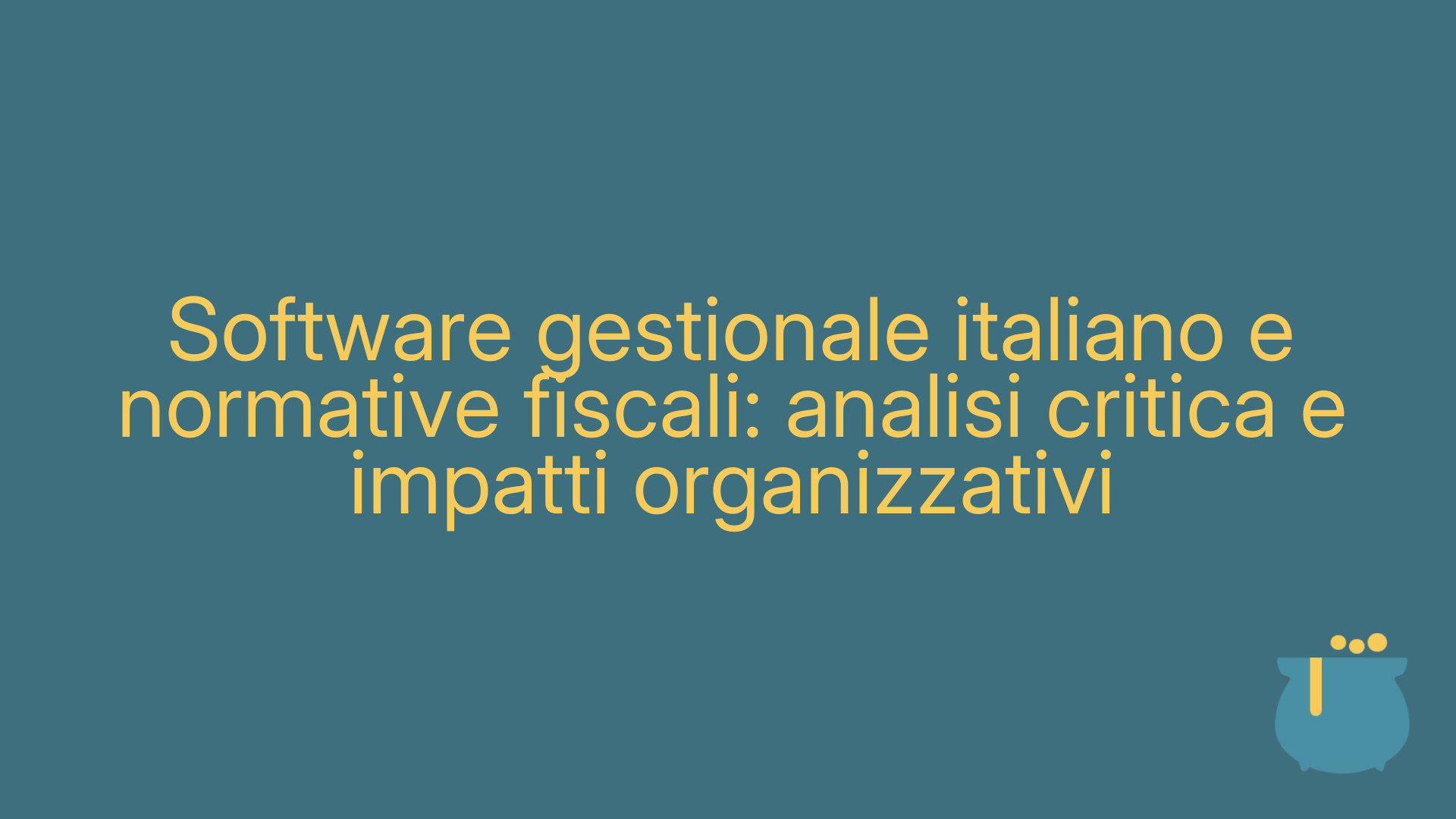 Software gestionale italiano e normative fiscali: analisi critica e impatti organizzativi