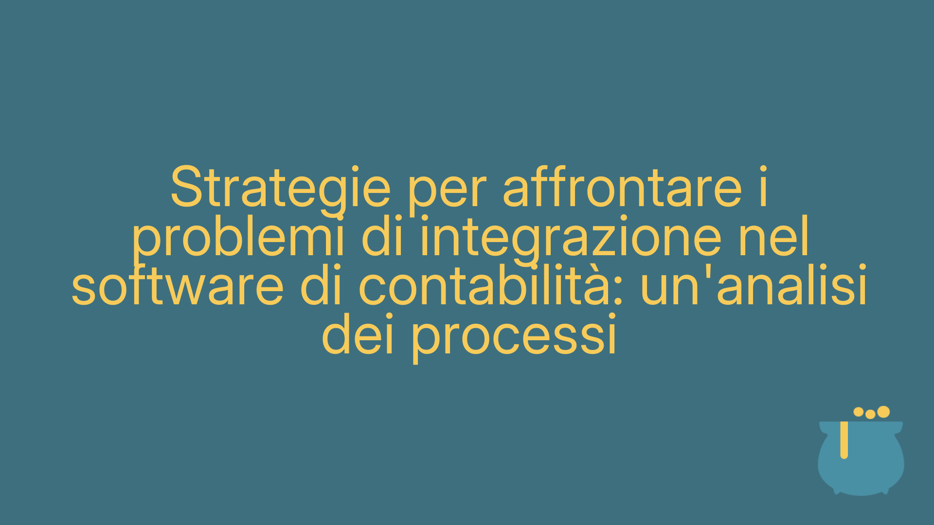 Strategie per affrontare i problemi di integrazione nel software di contabilità: un'analisi dei processi