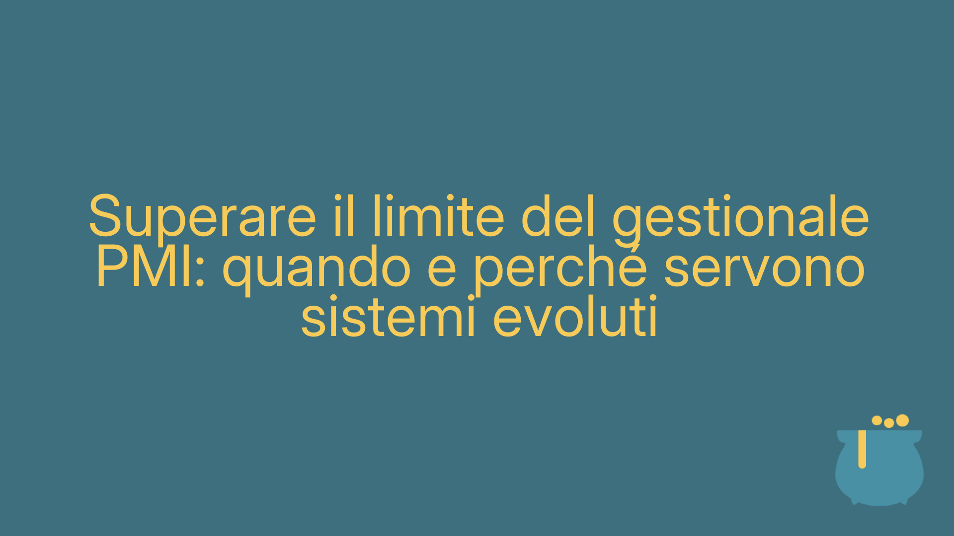 Superare il limite del gestionale PMI: quando e perché servono sistemi evoluti
