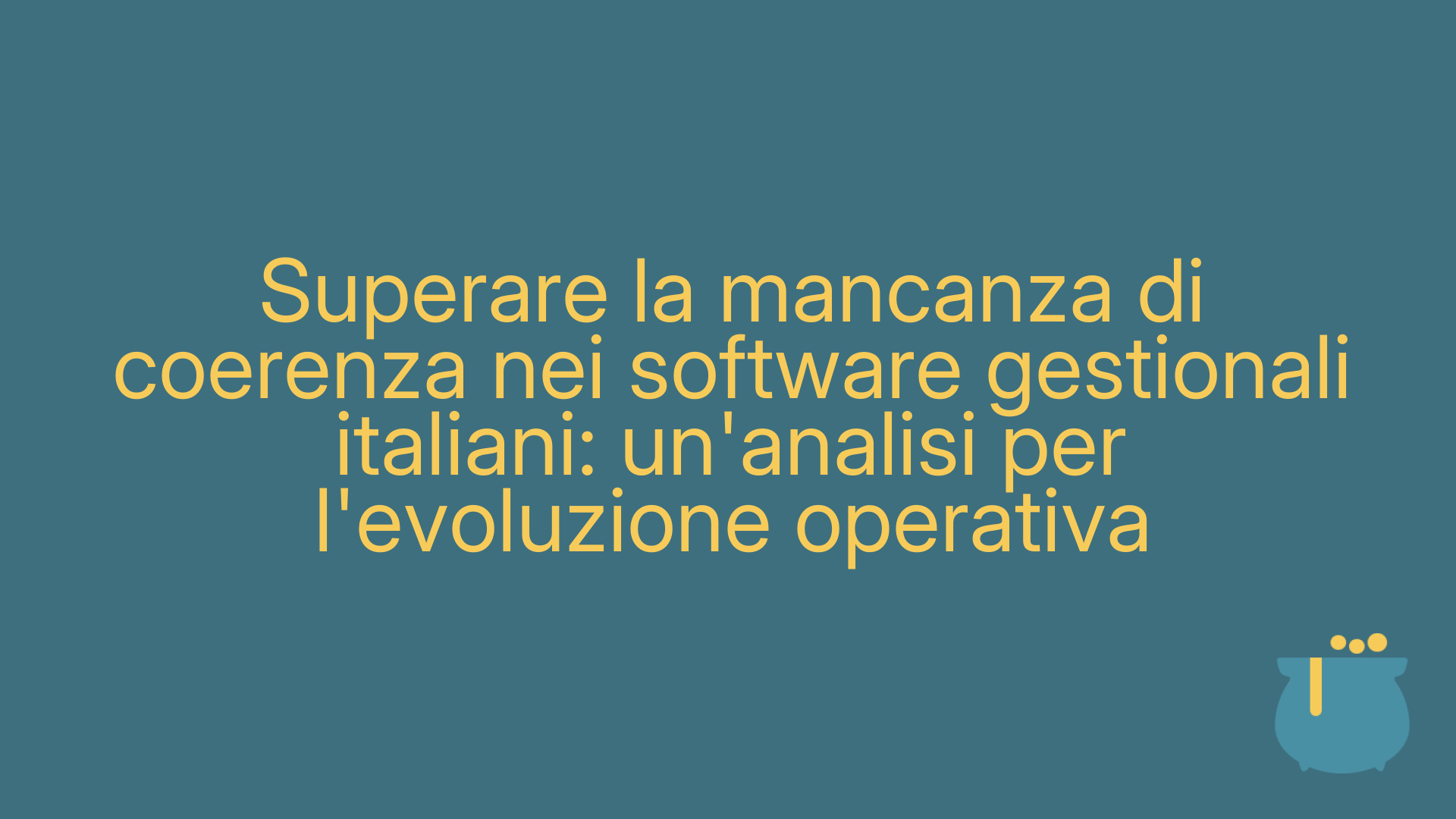 Superare la mancanza di coerenza nei software gestionali italiani: un'analisi per l'evoluzione operativa