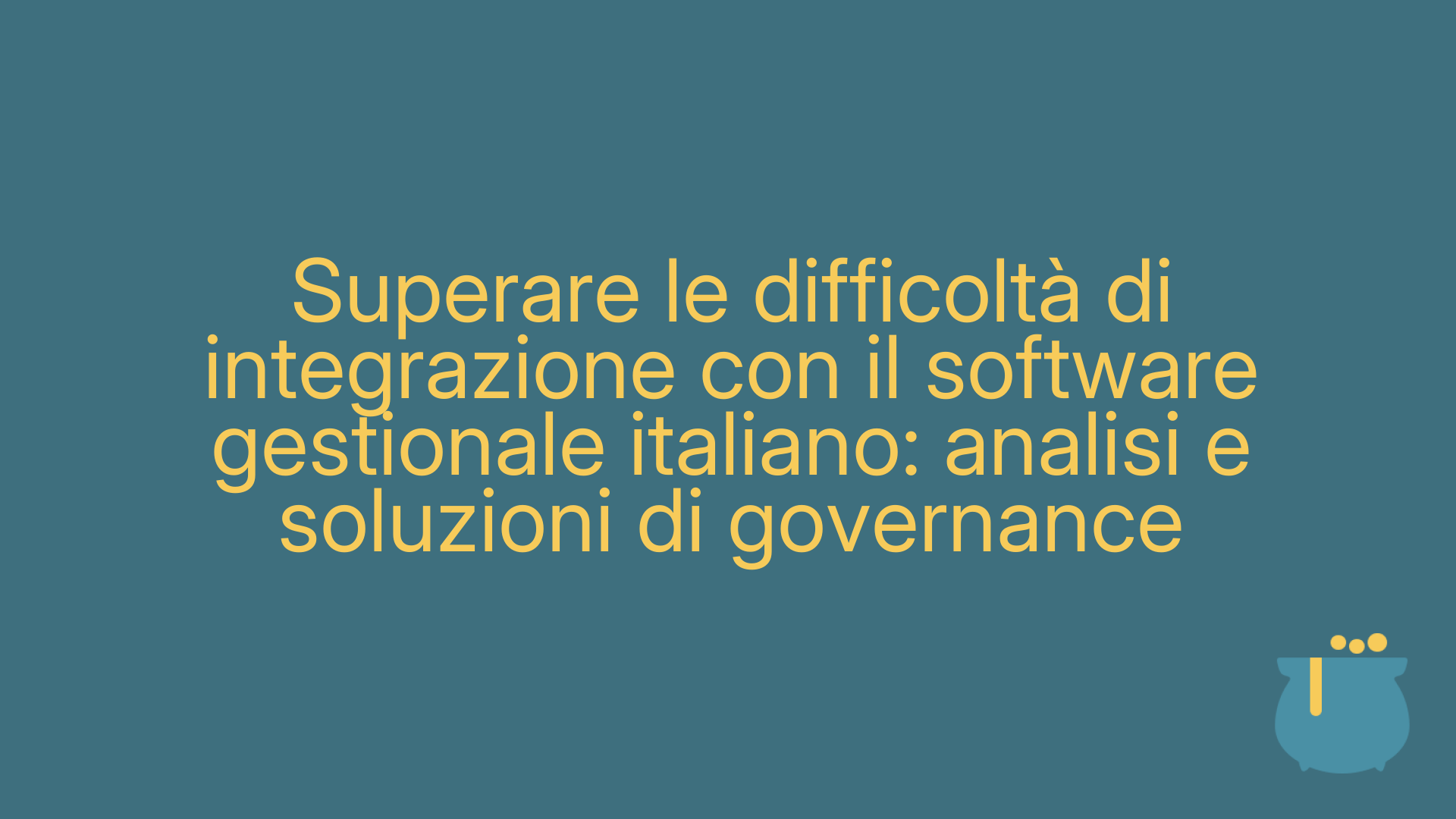 Superare le difficoltà di integrazione con il software gestionale italiano: analisi e soluzioni di governance